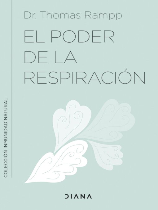 Title details for El poder de la respiración by Dr. Thomas Rampp - Available
